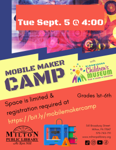 Mobile Maker Camp w/ Bloomsburg Child Museum